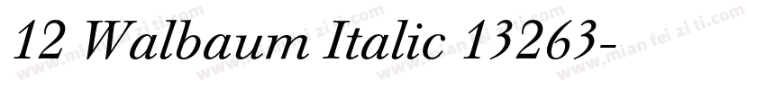 12 Walbaum Italic 13263字体转换